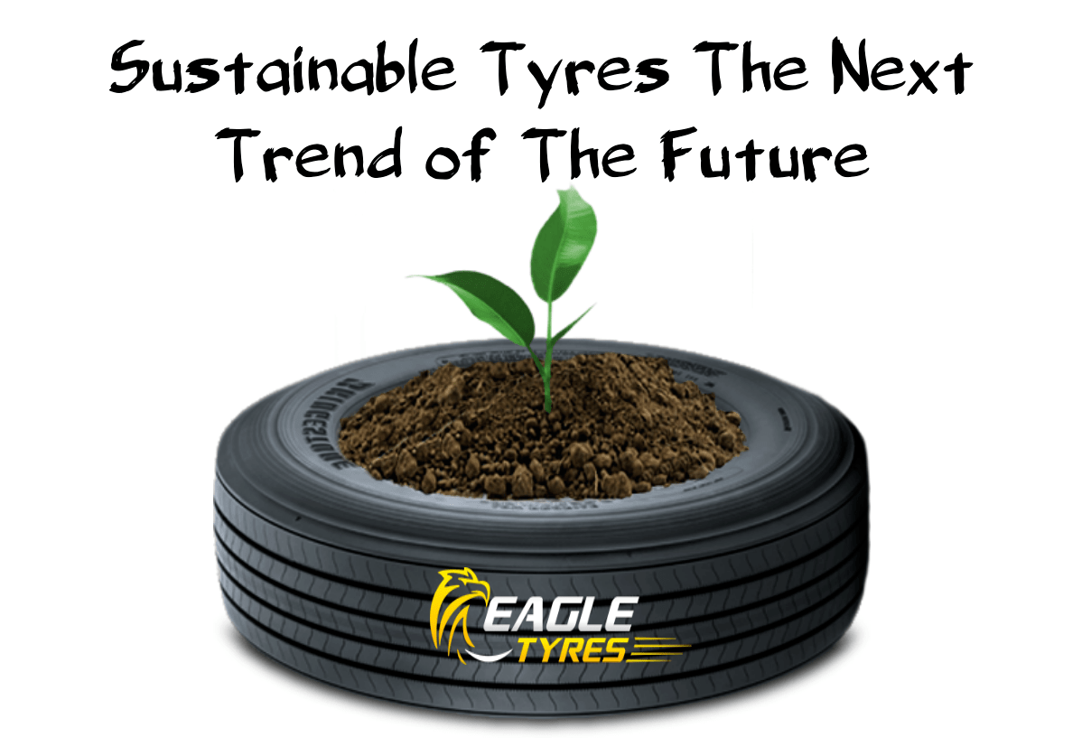 IS SUSTAINABLE TYRES THE FUTURE OF TYRE INDUSTRY?