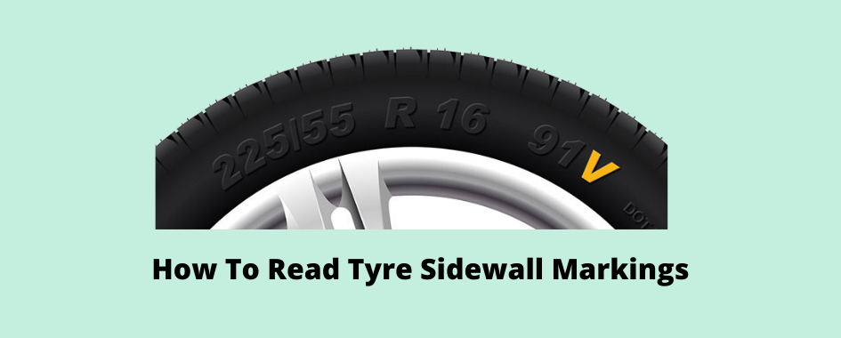 How to Identify Sidewall Markings of Your Car Tyres